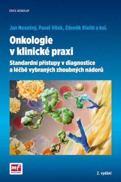 Onkologie v klinické praxi – 2.vydání