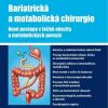 Bariatrická a metabolická chirurgie