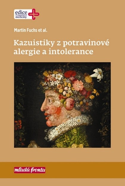 Kazuistiky z potravinové alergie a intolerance Kazuistiky z potravinové alergie a intolerance