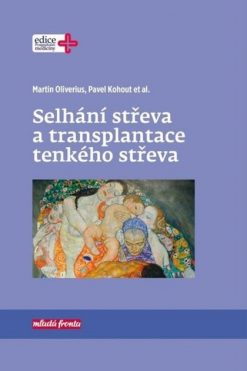 Selhání střeva a transplantace tenkého střeva