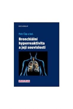 Bronchiální hyperreaktivita a její souvislosti