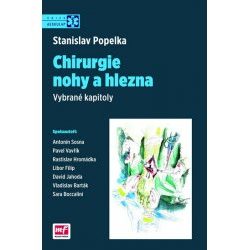 Chirurgie nohy a hlezna - Vybrané kapitoly