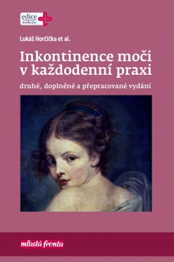 Inkontinence moči v každodenní praxi