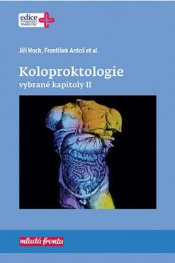 Koloproktologie – Vybrané kapitoly II