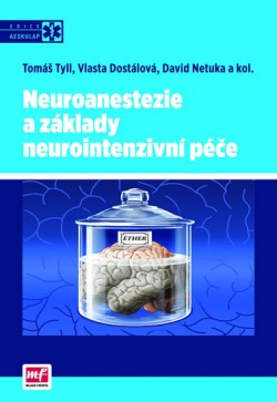 neuroanestezie-a-zaklady-neurointenzivni-pece Neuroanestezie a základy neurointenzivní péče