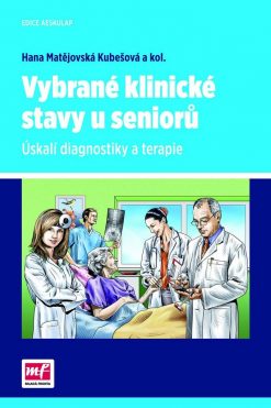Vybrané klinické stavy u seniorů
